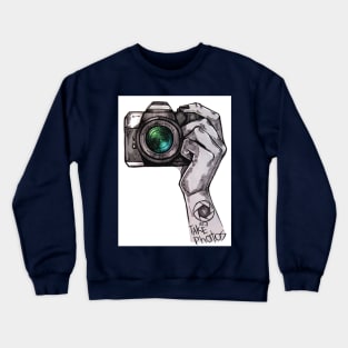 Take photos Crewneck Sweatshirt